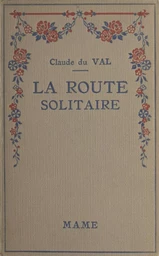 La route solitaire