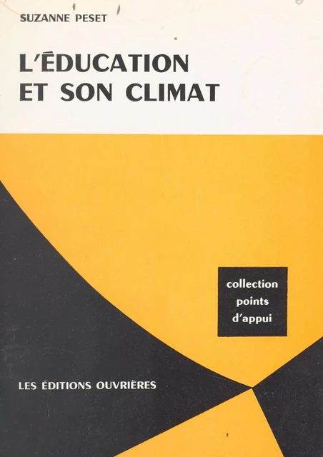 L'éducation et son climat - Suzanne Peset - FeniXX réédition numérique