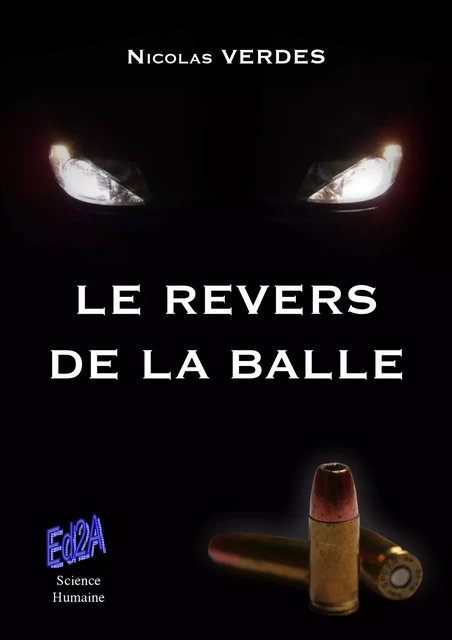 Le revers de la balle - Nicolas Verdes - Éditions Auteurs d'Aujourd'hui