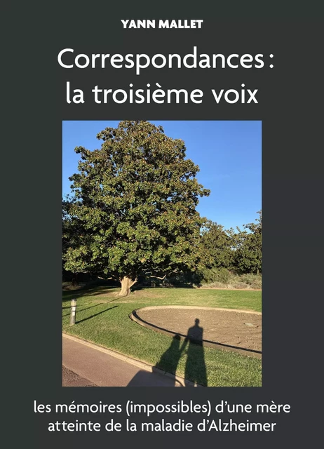 Correspondances : la troisième voix - Yann Mallet - Librinova