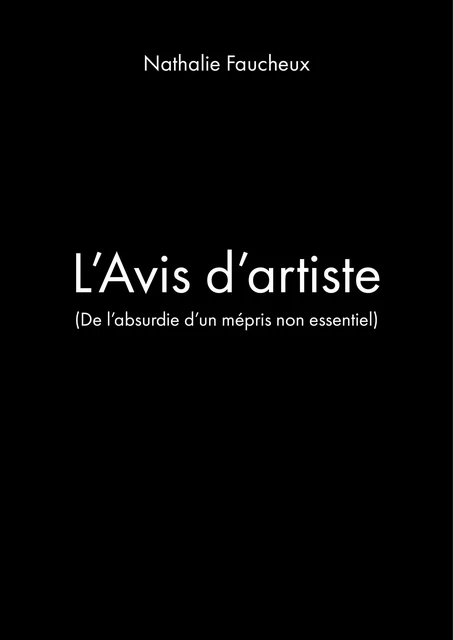 L'Avis d'artiste - Nathalie Faucheux - Librinova