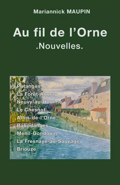 Au fil de l'Orne - Mariannick Maupin - Librinova