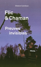 Flic et chaman