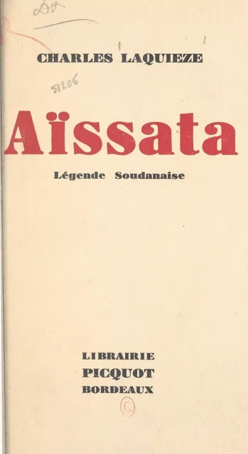 Aissata, légende soudanaise - Charles Laquièze - FeniXX réédition numérique