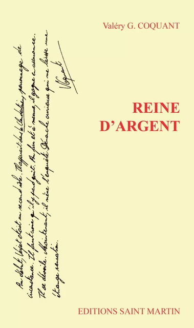 Reine d'Argent - Valéry G. Coquant - Editions Saint Martin