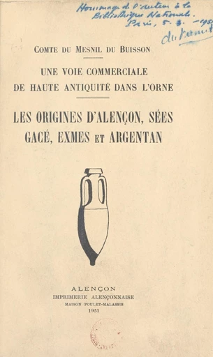 Une voie commerciale de haute antiquité dans l'Orne - Robert du Mesnil du Buisson - FeniXX réédition numérique