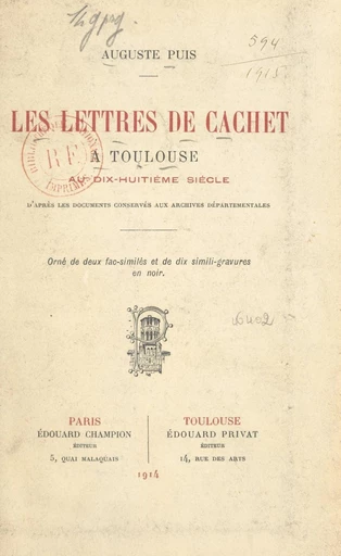 Les lettres de cachet à Toulouse au XVIIIe siècle - Auguste Puis - FeniXX réédition numérique