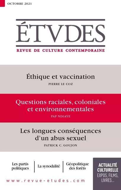 Revue Etudes : Éthique et vaccination - Questions raciales coloniales et environnementales - Les longues conséquences d'un abus sexuel - Collectif Auteur - Revue Études