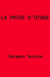 La Prise d'otage