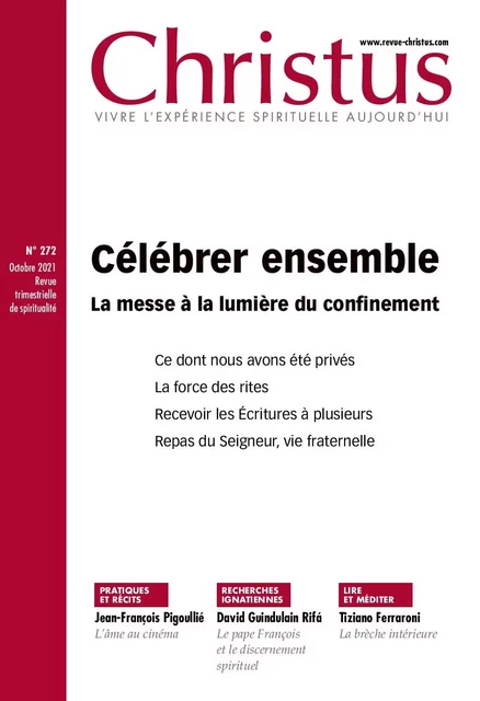 Revue Christus :  Célébrer ensemble - Collectif Auteur - Christus