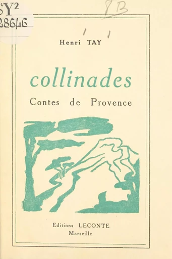 Collinades - Henri Tay - FeniXX réédition numérique