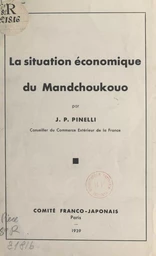 La situation économique du Mandchoukouo