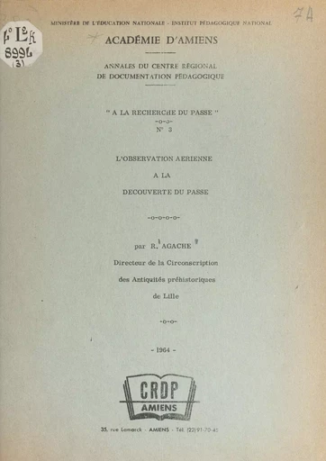 L'observation aérienne à la découverte du passé - Roger Agache - FeniXX réédition numérique