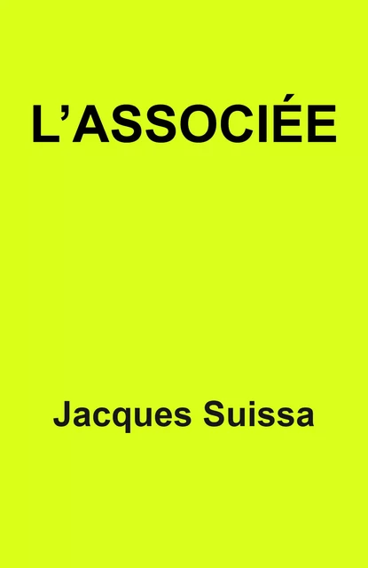 L'Associée - Jacques SUISSA - Librinova