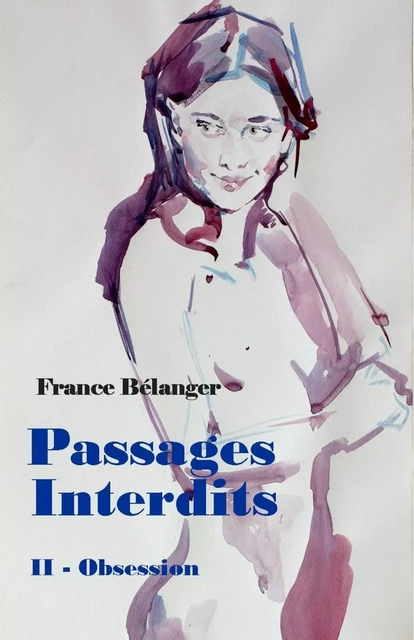 Passages interdits - France Bélanger - Librinova