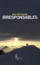 Irresponsables