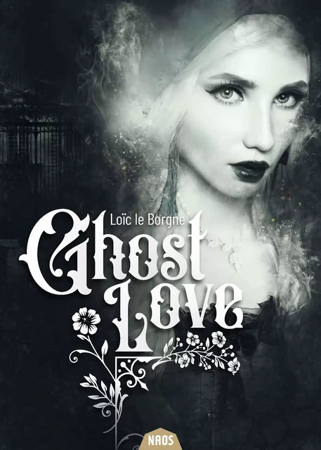 Ghost Love - Loïc le Borgne - Nouvelles Éditions Actu SF