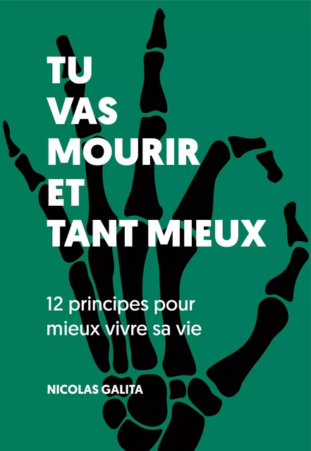 Tu vas mourir et tant mieux - Nicolas Galita - Librinova