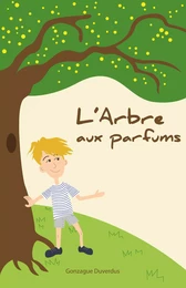 L'Arbre aux parfums