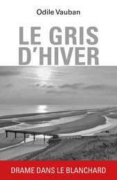 Le Gris d'hiver