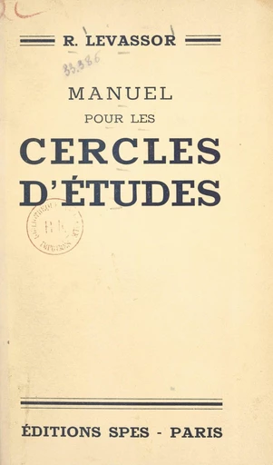 Manuel pour les cercles d'études - R. Levassor - FeniXX réédition numérique