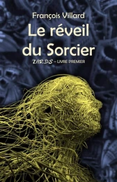 Le Réveil du Sorcier