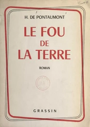 Le fou de la terre