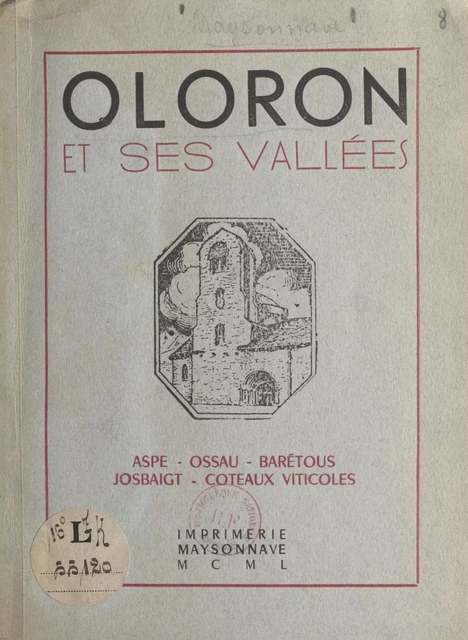 Oloron et ses vallées - Victor Maysonnave - FeniXX réédition numérique