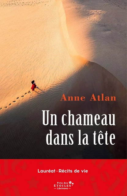 Un chameau dans la tête - Anne Atlan - Librinova