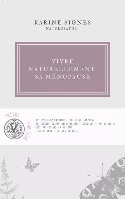 Vivre naturellement sa ménopause - Karine Signes - Librinova