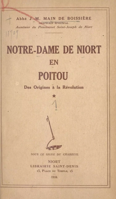 Notre-Dame de Niort en Poitou - J.-M. Main de Boissière - FeniXX réédition numérique