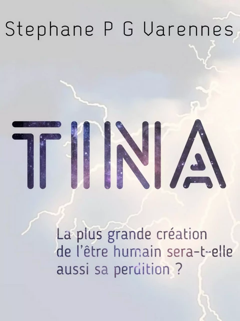 TINA - Stephane P. G. Varennes - Librinova