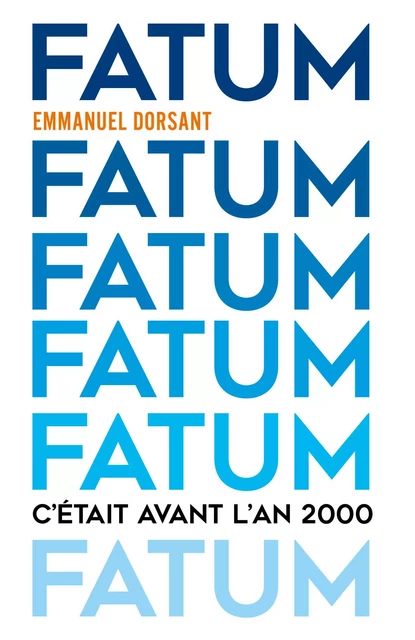 Fatum - Emmanuel Dorsant - Librinova