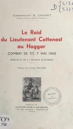 Le raid du lieutenant Cottenest au Hoggar - Gaston Cauvet - FeniXX réédition numérique