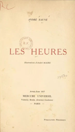 Les heures - André Bauné - FeniXX réédition numérique