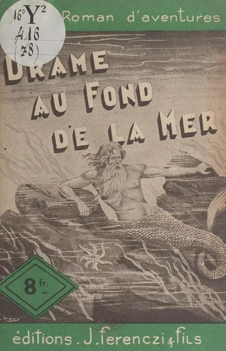 Drame au fond de la mer - Maurice Limat - FeniXX réédition numérique