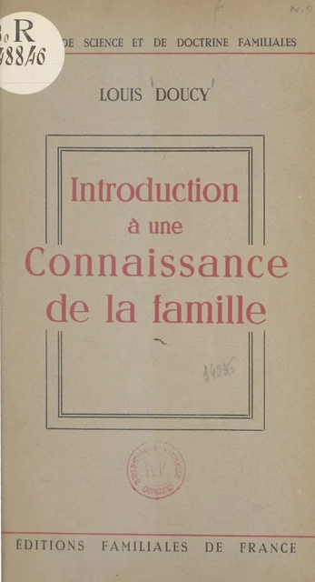 Introduction à une connaissance de la famille - Louis Doucy - FeniXX réédition numérique