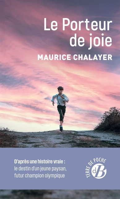 Le Porteur de joie - Maurice Chalayer - De Borée