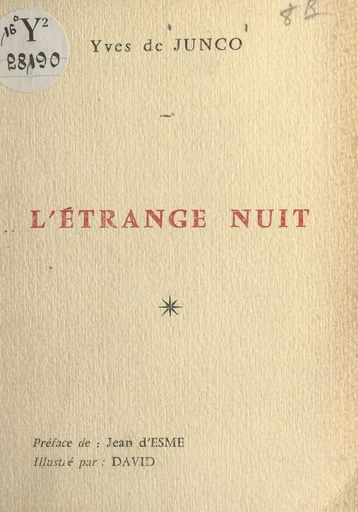 L'étrange nuit - Yves de Junco - FeniXX réédition numérique