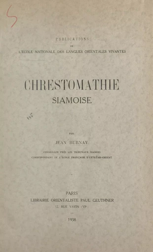 Chrestomathie siamoise - Jean Burnay - FeniXX réédition numérique