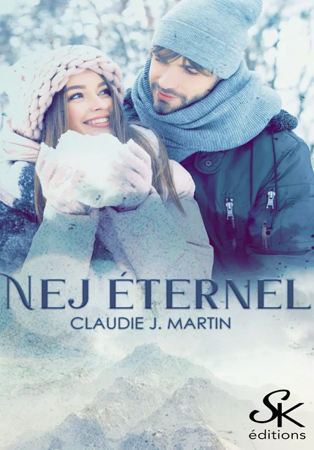 Néj éternel - Claudie J. Martin - Éditions Sharon Kena