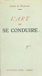 L'art de se conduire