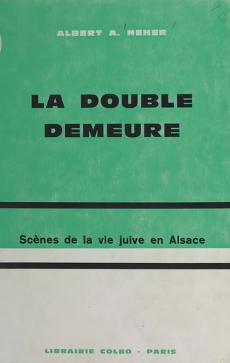 La double demeure - Albert A. Neher - FeniXX réédition numérique