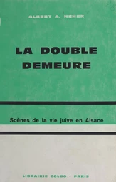 La double demeure