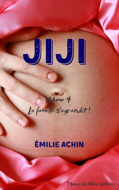 Jiji - Volume 4 - Émilie Achin - Plumes de Mimi éditions