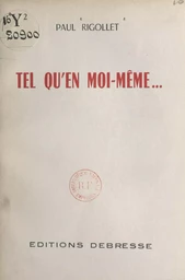 Tel qu'en moi-même