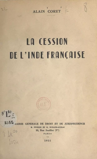 La cession de l'Inde française - Alain Coret - FeniXX réédition numérique