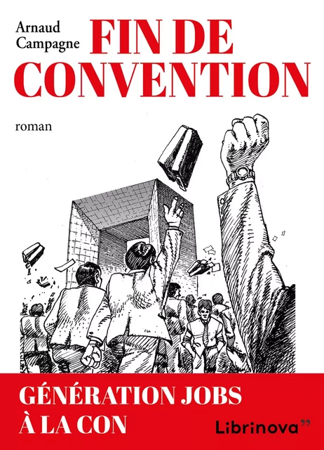 Fin de convention - Arnaud Campagne - Librinova