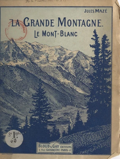 La grande montagne - Jules Mazé - FeniXX réédition numérique