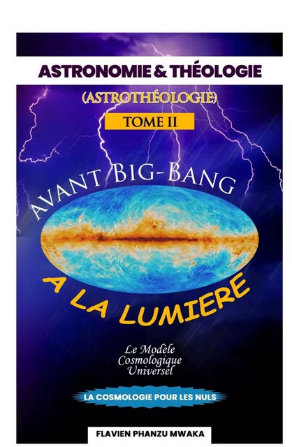 Avant Big Bang  à la lumière - Flavien Phanzu Mwaka - Librinova